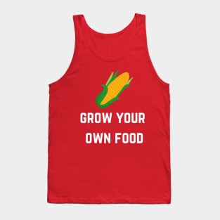 FOOD' GROW YOUR OWN FOOD Tank Top